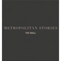 The Wall - Metropolitan Stories